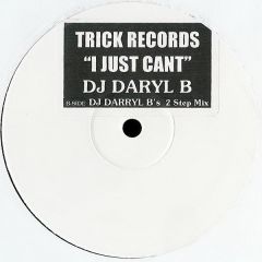 Daryl B - Daryl B - I Just Can't - Trick Records