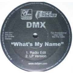 DMX  - DMX  - What's My Name - Def Jam