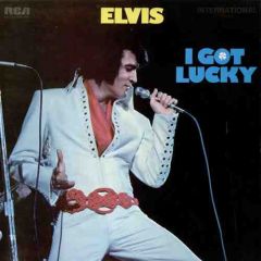 Elvis - Elvis - I Got Lucky - RCA