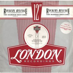 Rockers Revenge - Rockers Revenge - The Harder They Come - London