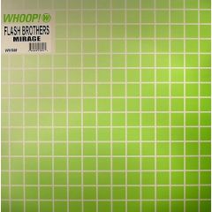 Flash Brothers - Flash Brothers - Mirage - Whoop