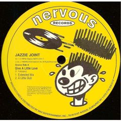 Jazzie Joint - Jazzie Joint - Give A Little Love - Nervous Records