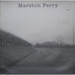 Marston Ferry - Marston Ferry - The Maze - Out Of The Loop