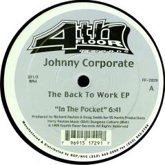 Johnny Corporate - Johnny Corporate - The Back To Work EP - 4th Floor
