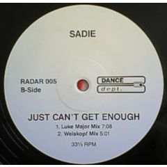 Sadie - Sadie - Just Cant Get Enough - 	Dance Dept