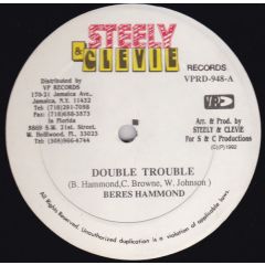 Beres Hammond / Steely & Clevie - Beres Hammond / Steely & Clevie - Double Trouble - Steely & Clevie Records