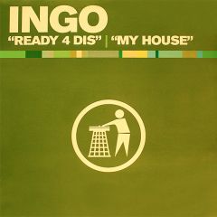 Ingo - Ingo - Ready For Dis - Tidy Trax