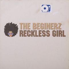 The Beginerz - The Beginerz - Reckless Girl - Cheeky
