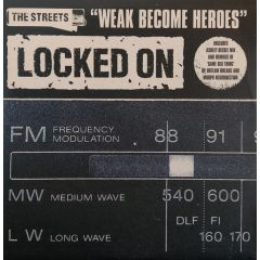 The Streets - The Streets - Weak Become Heroes (Remix) - Locked On