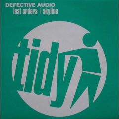 Defective Audio - Defective Audio - Last Orders - Tidy Trax