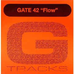 Gate 42 - Gate 42 - Flow - G Tracks