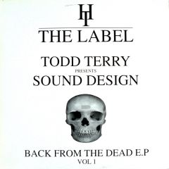 Todd Terry - Todd Terry - Back From The Dead EP Volume 1 - Hard Times
