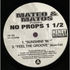 Mateo & Matos - Mateo & Matos - No Props 1 1/2 - Henry Street