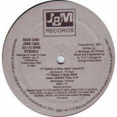 Icey Jaye - Icey Jaye - It Takes A Real Man - JBM Records