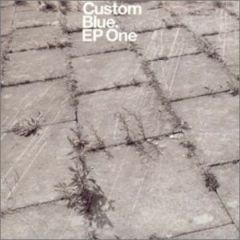 Custom Blue - Custom Blue - EP One - Island