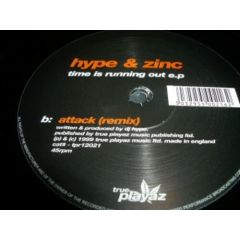 DJ Hype & DJ Zinc - DJ Hype & DJ Zinc - Time Is Running Out - True Playaz