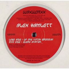 Alex Hamlett - Alex Hamlett - Up One Notch - Waxworxx Recordings
