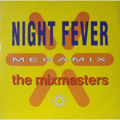 The Uk Mixmasters - The Uk Mixmasters - Night Fever Megamix - I.Q. Records