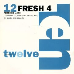 Fresh 4 - Fresh 4 - Compared To What - TEN