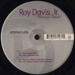 Roy Davis Jr - Roy Davis Jr - Always There - Afterhours