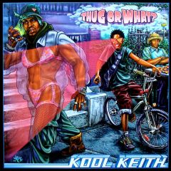 Kool Keith - Thug Or What? - Rawkus