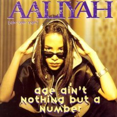 Aaliyah - Aaliyah - Age Ain't Nothing But A Number - Jive