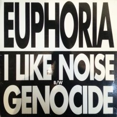 Euphoria - Euphoria - I Like Noise - Quark