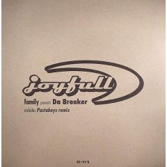 Joyful Family - Joyful Family - Da Breaker - Revox