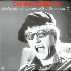 Captain Sensible  - Captain Sensible  - Glad It's All Over / Happy Talk / Damned On 45 - A&M Records