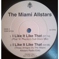 Miami Allstars - Miami Allstars - I Like It Like That - Eternal