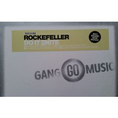 Rockefeller - Rockefeller - Do It 2Nite - Gang Go Music