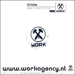 Erick E - Erick E - Keep On Making Noise - Work