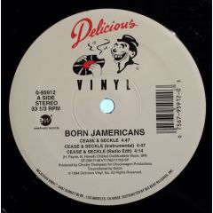 Born Jamericans - Born Jamericans - Cease & Seckle - Delicious Vinyl