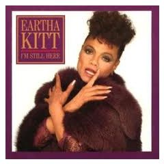 Eartha Kitt - Eartha Kitt - I'm Still Here - Arista