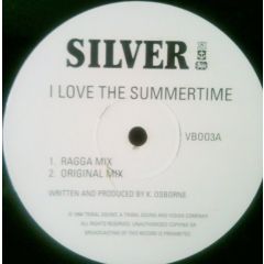 Silver - Silver - I Love The Summertime - Tribal Sound