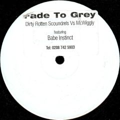 Dirty Rotten Scoundrels - Dirty Rotten Scoundrels - Fade To Grey (Ft Mr. Wiggly) - Bdrs1