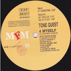 Tone Quest - Tone Quest - 4 Myself - MFM Independent Records