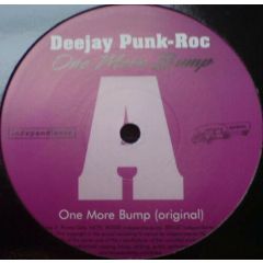 Deejay Punk-Roc - Deejay Punk-Roc - One More Bump - Independiente
