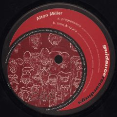 Alton Miller - Alton Miller - Progressions / Time & Space - Guidance Recordings
