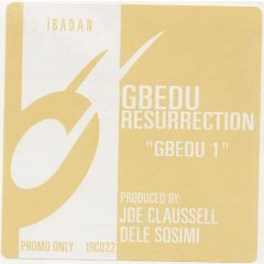 Gbedu Resurrection - Gbedu Resurrection - Gbedu 1 - Ibadan