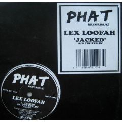 Lex Loofah - Lex Loofah - Jacked - Phat Records
