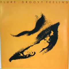 Fluke - Fluke - Groovy Feeling - Circa