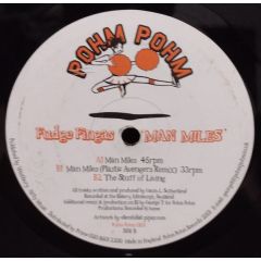 Fudge Fingas - Fudge Fingas - Man Miles - Pohm Pohm