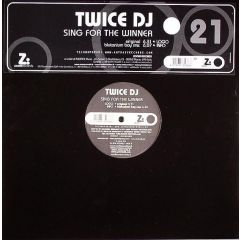 Twice DJ - Twice DJ - Sing For The Winner - Zoom Records