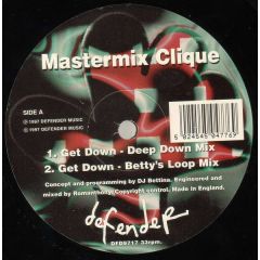 Mastermix Clique - Mastermix Clique - Get Down - Defender