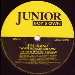 Fire Island - Fire Island - White Powder Dreams (Remix) - Junior Boys Own