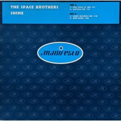 Space Brothers - Space Brothers - Shine - Manifesto