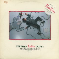 Stephen Tin Tin Duffy - Stephen Tin Tin Duffy - She Makes Me Quiver (Version) - 10 Records