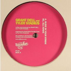 Grant Dell & Tyler Stadius - Grant Dell & Tyler Stadius - Glide In Your Stride - Pancake Recordings