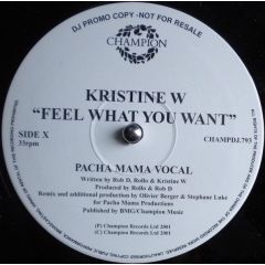 Kristine W - Feel What You Want (Remix Pt 2) - Champion